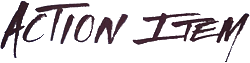 Click here for the official Action Item website