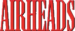 Click here for the official Airheads website