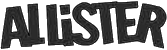 Click here for the official Allister website