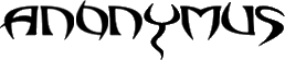 Click here for the official Anonymus website