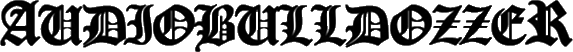 Click here for the official Audiobulldozzer website