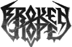 Click here for the official Broken Hope website