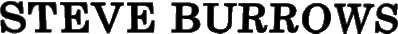 Click here for the official Steve Burrows website