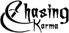 Click here for the official Chasing Karma website