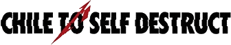 Click here for the official Chile to Self Destruct website