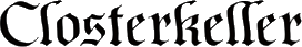 Click here for the official Closterkeller website