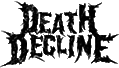 Click here for the official Death Decline website