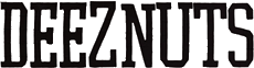 Click here for the official Deez Nuts website