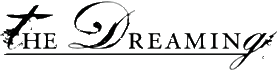 Click here for the official The Dreaming website