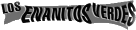 Click here for the official Enanitos Verdes website