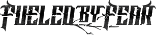 Click here for the official Fueled By Fear website