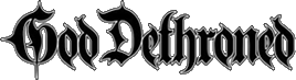 Click here for the official God Dethroned website