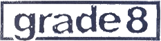 Click here for the official Grade 8 website