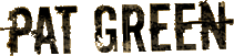 Click here for the official Pat Green website