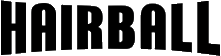 Click here for the official Hairball website