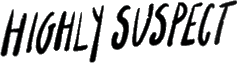 Click here for the official Highly Suspect website