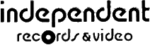 Click here for the official Independent Records & Video website