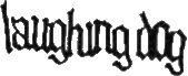 Click here for the official Laughing Dog website