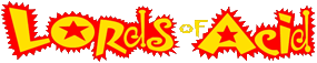 Click here for the official Lords of Acid website