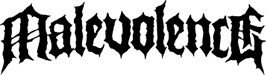 Click here for the official Malevolence website