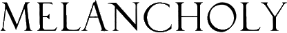 Click here for the official Melancholy website