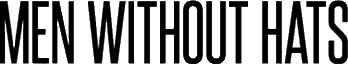 Click here for the official Men Without Hats website