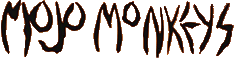 Click here for the official Mojo Monkeys website
