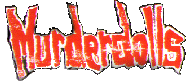 Click here for the official Murderdolls website