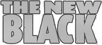 Click here for the official The New Black website