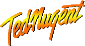 Click here for the official Ted Nugent website