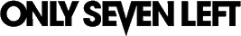 Click here for the official Only Seven Left website