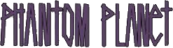 Click here for the official Phantom Planet website