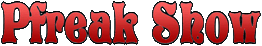 Click here for the official Phreak Show website