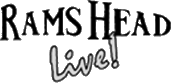 Click here for the official Rams Head Live website