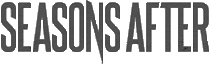 Click here for the official Seasons After website