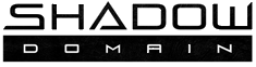 Click here for the official Shadow Domain website