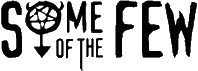 Click here for the official Some of the Few website