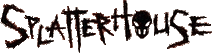 Click here for the official Splatterhouse website