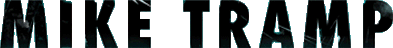 Click here for the official Mike Tramp website