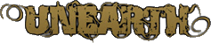 Click here for the official Unearth website