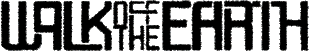 Click here for the official Walk Off the Earth website