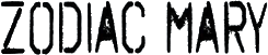 Click here for the official Zodiac Mary website